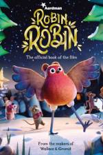 Robin Robin: The Official Book of the Film af Aardman Animations