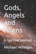 Gods, Angels and Aliens af Michael Winston