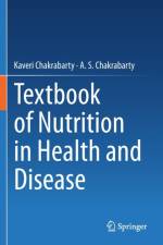 Textbook of Nutrition in Health and Disease af Kaveri Chakrabarty