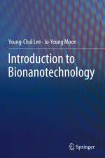 Introduction to Bionanotechnology af Young-Chul Lee