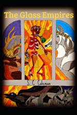 Glass Empires af S C Coleman