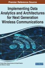 Implementing Data Analytics and Architectures for Next Generation Wireless Communications