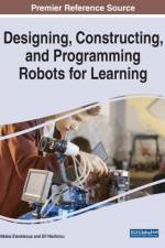Designing, Constructing, and Programming Robots for Learning
