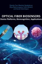 Optical Fiber Biosensors af Daniele (Associate Professor Tosi