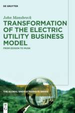Transformation of the Electric Utility Business Model af John Manshreck