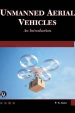 Unmanned Aerial Vehicles af P. K. Garg