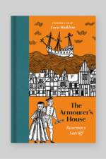 The Armourer's House af Rosemary Sutcliff