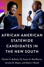 African American Statewide Candidates in the New South af III Bullock