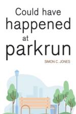 Could Have Happened at parkrun af Simon C Jones