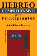 Hebreo Comprehensivo para Principiantes af Ahmet Murat Taş