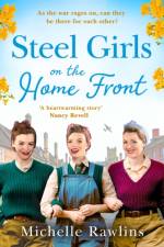 Steel Girls on the Home Front af Michelle Rawlins
