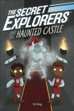 The Secret Explorers and the Haunted Castle af SJ King