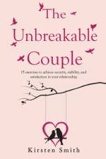 The Unbreakable Couple af Kirsten Smith