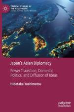 Japan's Asian Diplomacy af Hidetaka Yoshimatsu