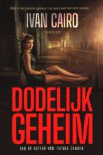 Dodelijk Geheim af Ivan Cairo