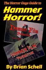 Horror Guys Guide to Hammer Horror! af Brian Schell