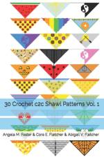 30 Crochet c2c Shawl Patterns Vol. 1 af Cora E Fletcher