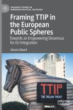 Framing TTIP in the European Public Spheres af Alvaro Oleart