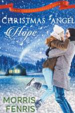 Christmas Angel Hope af Morris Fenris