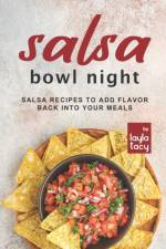 Salsa Bowl Night af Layla Tacy