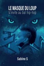 masque du loup s'invite au bal hip hop af Sabine S