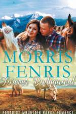 Forever Bodyguard af Morris Fenris