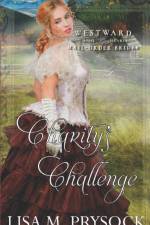 Charity's Challenge (Westward Home & Hearts Mail-Order Brides Book 21) af Lisa Prysock