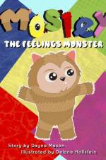 Mosley The Feelings Monster af Dayna Mason