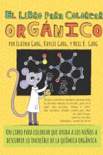 Libro Para Colorear Organico af Elaina Garg
