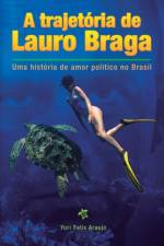 trajetoria de Lauro Braga af Yuri Felix Araujo