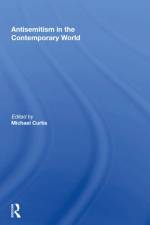 Antisemitism In The Contemporary World af Michael Curtis