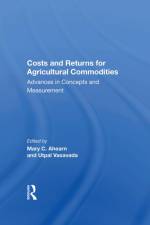 Costs And Returns For Agricultural Commodities af Mary Ahearn