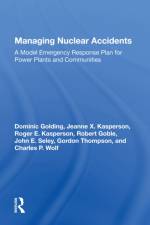 Managing Nuclear Accidents af Dominic Golding