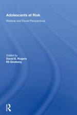 Adolescents At Risk af David E. Rogers