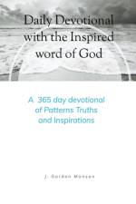 Daily Devotional with the Inspired Word of God af Monson J. Gordon Monson