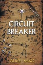 Circuit Breaker af Sabo Alice Sabo