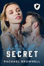Dirty Little Secret af Rachael Brownell
