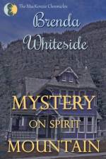 Mystery on Spirit Mountain af Brenda Whiteside