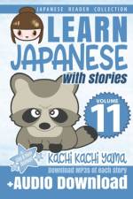 Learn Japanese with Stories Volume 11 af Boutwell Yumi Boutwell