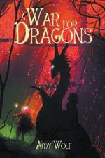 War for Dragons af Wolf Amy Wolf