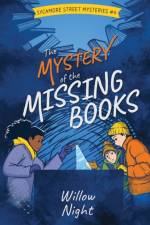 Mystery of the Missing Books af Night Willow Night