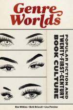 Genre Worlds af Beth Driscoll