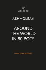 Around the World in 80 Pots af Ashmolean Museum