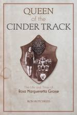 Queen Of the Cinder Track af Ron Hotchkiss