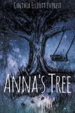 Anna's Tree af Cynthia Elliott Everest