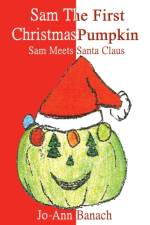Sam the First Christmas Pumpkin af Jo-Ann Banach