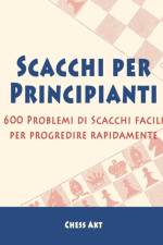 Scacchi per Principianti af Chess Akt