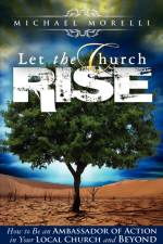 Let the Church Rise af Michael Morelli
