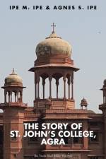 Story of St.John's College, Agra