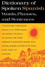 Dictionary of Spoken Spanish af U.S. Armed Forces